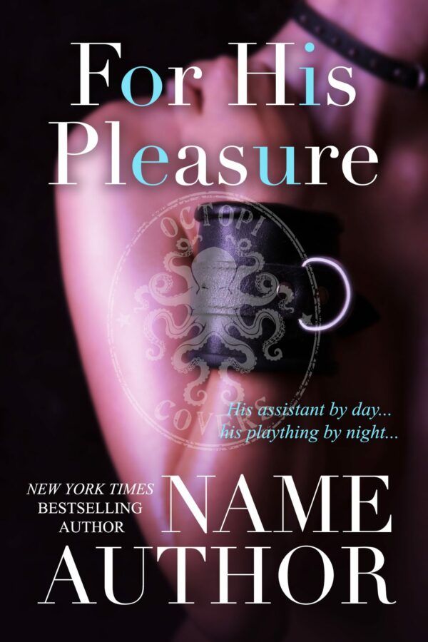For His Pleasure