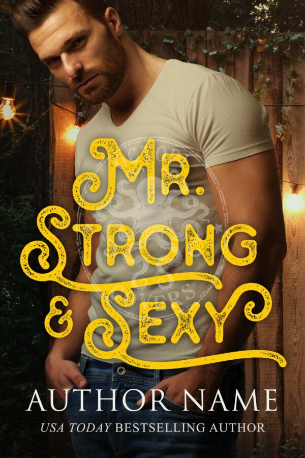 Mr. Strong & Sexy