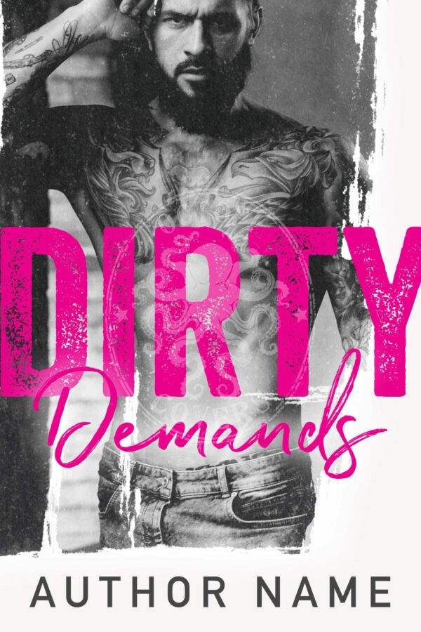 Dirty Demands